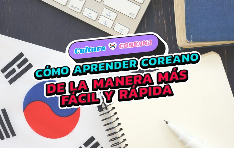 cómo aprender coreano de la manera más fácil y rápida